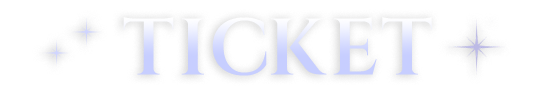 TICKET